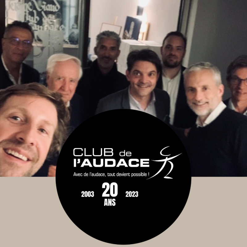 LE CLUB DE L'AUDACE FETE SES 2O ANS A GRASSE !